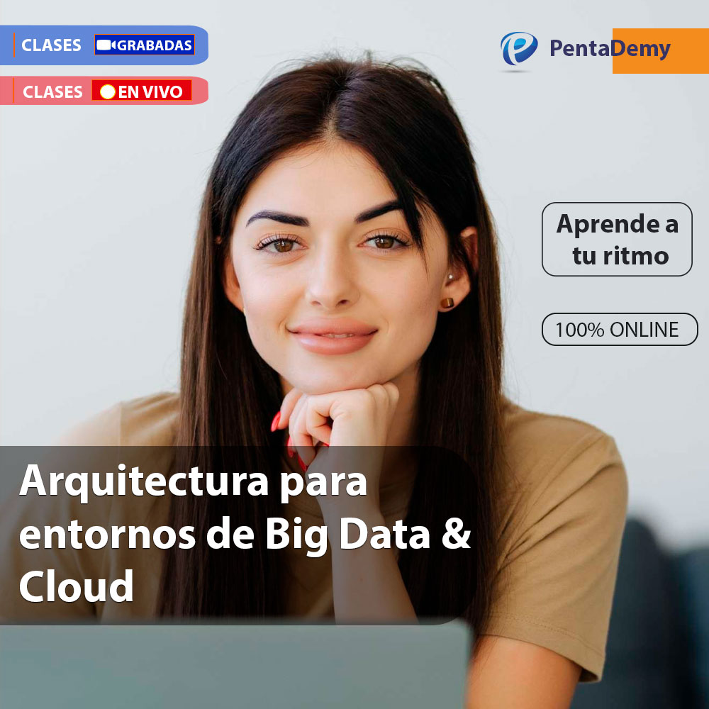 Arquitecturas para Big Data & Cloud